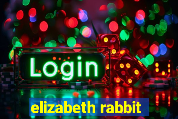 elizabeth rabbit